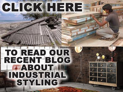 Click here to read our recent blog about Industrial Styling - Reclaim, Restore, Reimagine.