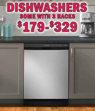 Dishwashers $179 to $329, some with 3 racks