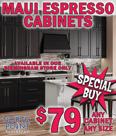 Special Buy NorthPoint Maui Espresso Cabinets $79, any cabinet, any size, available in our Birmingham store only