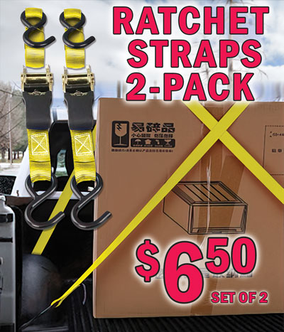 Ratchet Tie-Down Straps 2-pack, our price $6.50 for set of 2, 13 feet long, item number RATCHETPAIR. Durable yellow ratchet straps to easily and safely secure cargo. 13 foot long by 1 inch wide weather-resistant webbed straps have reinforced edges. Safe working load limit 900 pound capacity. S-hooks are attached to each end of the ratcheting strap and are vinyl-coated to help prevent scratches to cargo and the vehicle or trailer hauling it. Rubber non-slip grip handle for smooth, strong ratchet action and quick release. Great for light cargo hauling in your truck or trailer, tying down appliances, lawn equipment, lumber, car, motorcycle or ATV. Perfect for securing tarps, or even luggage on the top of your car. Whether you’re moving, camping, traveling, or just need to haul something, a good set of ratchet straps will come in handy every time.