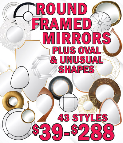 Round Framed Mirrors plus oval and unusual shapes $39 to $288, 43 styles