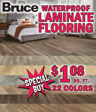 Special Buy Bruce Waterproof Laminate Flooring $1.08 a square foot, 22 colors