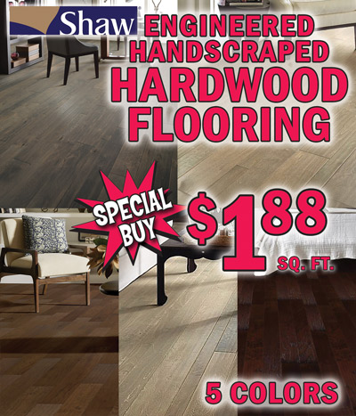 Special Buy Shaw Engineered Handscraped Hardwood Flooring $1.88 a square foot, 5 colors