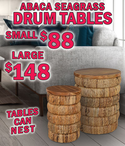 Abaca Seagrass Drum Tables with teak tops and base, handcrafted by artisans in Indonesia. 2 sizes small and large, small $88, item number DC2ND1SETSM, 13 inches wide by 21 and a half inches high, and large $148, item number DC2ND1SETLG, 17 inches wide by 24 inches high. Tops come off to reveal hidden storage space. Small table can nest inside the large table when not being used. Each table has a teak wood base that helps keep it balanced so it doesn’t tip over.