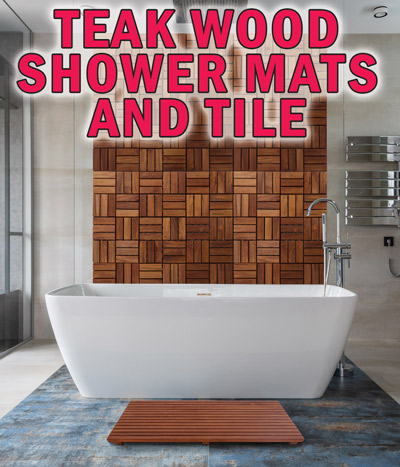 Teak Wood Shower Mats and Tile