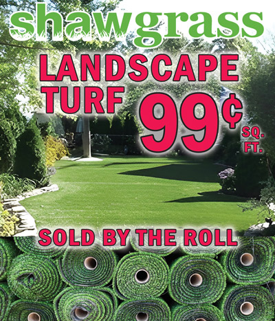 Shawgrass Landscape Turf 99 cents a square foot, sold by the roll