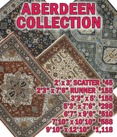 Aberdeen collection 2 feet by 3 feet scatter $45, 2 feet 3 inches by 7 feet 6 inches runner $155, 3 feet 3 inches by 5 feet $155, 5 feet 3 inches by 7 feet 6 inches $298, 6 feet 7 inches by 9 feet 6 inches $510, 7 feet 10 inches by 10 feet 10 inches $588, 9 feet 10 inches by 12 feet 10 inches $1,118