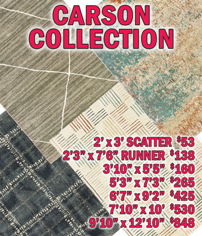 Carson collection 2 feet by 3 feet scatter $53, 2 feet 3 inches by 7 feet 6 inches runner $138, 3 feet 10 inches by 5 feet 5 inches $160, 5 feet 3 inches by 7 feet 3 inches $265, 6 feet 7 inches by 9 feet 2 inches $425, 7 feet 10 inches by 10 feet $530, 9 feet 10 inches by 12 feet 10 inches $848