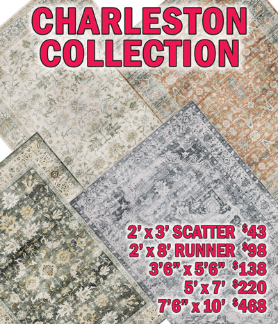 Charleston collection 2 feet by 3 feet scatter $43, 2 feet by 8 feet runner $98, 3 feet 6 inches by 5 feet 6 inches $138, 5 feet by 7 feet $220, 7 feet 6 inches by 10 feet $468