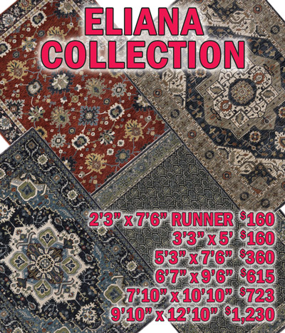 Eliana collection 2 feet 3 inches by 7 feet 6 inches runner $160, 3 feet 3 inches by 5 feet $160, 5 feet 3 inches by 7 feet 6 inches $360, 6 feet 7 inches by 9 feet 6 inches $615, 7 feet 10 inches by 10 feet 10 inches $723, 9 feet 10 inches by 12 feet 10 inches $1,230
