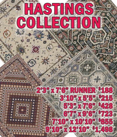 Hastings collection 2 feet 3 inches by 7 feet 6 inches runner $188, 3 feet 10 inches by 5 feet 5 inches $215, 5 feet 3 inches by 7 feet 6 inches $428, 6 feet 7 inches by 9 feet 6 inches $723, 7 feet 10 inches by 10 feet 10 inches $855, 9 feet 10 inches by 12 feet 10 inches $1,498