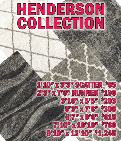 Henderson collection 1 foot 10 inches by 3 feet 3 inches scatter $65, 2 feet 3 inches by 7 feet 6 inches runner $190, 3 feet 10 inches by 5 feet 5 inches $203, 5 feet 3 inches by 7 feet 6 inches $308, 6 feet 7 inches by 9 feet 6 inches $615, 7 feet 10 inches by 10 feet 10 inches $760, 9 feet 10 inches by 12 feet 10 inches $1,245