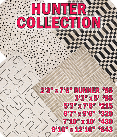Hunter collection 2 feet 3 inches by 7 feet 6 inches runner $85, 3 feet 3 inches by 5 feet $85, 5 feet 3 inches by 7 feet 6 inches $215, 6 feet 7 inches by 9 feet 6 inches $320, 7 feet 10 inches by 10 feet $430, 9 feet 10 inches by 12 feet 10 inches $643