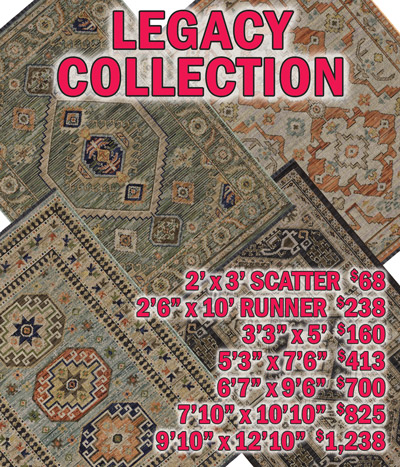 Legacy collection 2 feet by 3 feet scatter $68, 2 feet 6 inches by 10 feet runner $238, 3 feet 3 inches by 5 feet $160, 5 feet 3 inches by 7 feet 6 inches $413, 6 feet 7 inches by 9 feet 6 inches $700, 7 feet 10 inches by 10 feet 10 inches $825, 9 feet 10 inches by 12 feet 10 inches $1,238
        