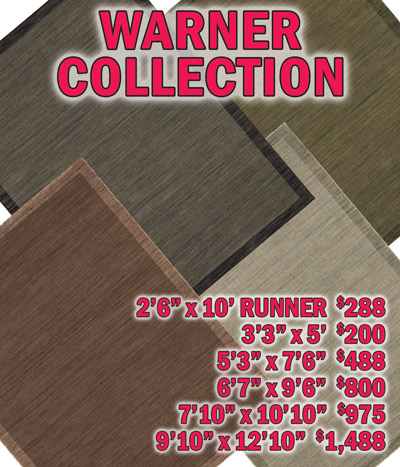 Warner collection 2 feet 6 inches by 10 feet runner $288, 3 feet 3 inches by 5 feet $200, 5 feet 3 inches by 7 feet 6 inches $488, 6 feet 7 inches by 9 feet 6 inches $800, 7 feet 10 inches by 10 feet 10 inches $975, 9 feet 10 inches by 12 feet 10 inches $1,488