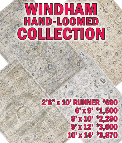 Windham hand loomed collection 2 feet 6 inches by 10 feet runner $690, 6 feet by 9 feet $1,500, 8 feet by 10 feet $2,280, 9 feet by 12 feet $3,000, 10 feet by 14 feet $3,870