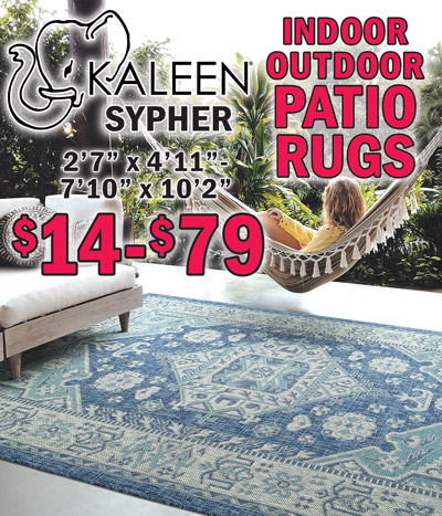 Kaleen Sypher Indoor Outdoor Patio Rugs $14 to $79, 2 feet 7 inches by 4 feet 11 inches to 7 feet 10 inches by 10 feet 2 inches