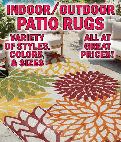 Indoor Outdoor Patio Rugs, variety of styles, colors, and sizes, all at great prices!
