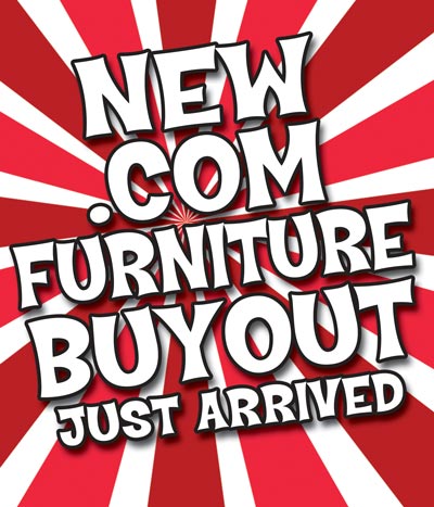 NEW Dot Com Furniture Buyout - Hurry in for Best Selection